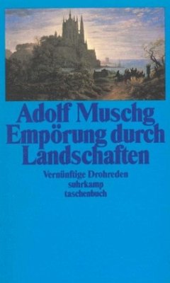 Empörung durch Landschaften - Muschg, Adolf