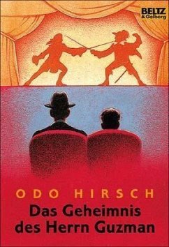 Das Geheimnis des Herrn Guzman - Hirsch, Odo