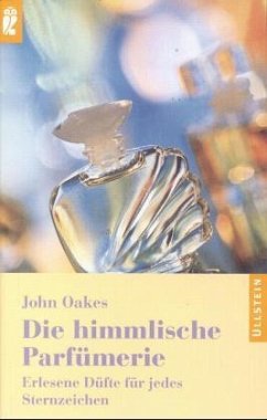 Die himmlische Parfümerie - Oakes, John