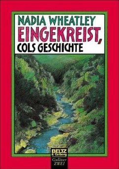 Eingekreist, Cols Geschichte - Wheatley, Nadia