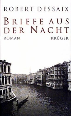 Briefe aus der Nacht - Dessaix, Robert