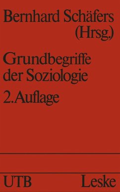 Grundbegriffe der Soziologie Grundbegriffe der Soziologie