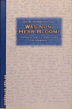 Was nun, Herr Bloom?