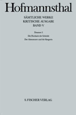 Dramen / Sämtliche Werke, Kritische Ausg. Bd.5, Tl.3 - Hofmannsthal, Hugo von