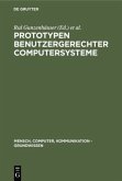 Prototypen benutzergerechter Computersysteme