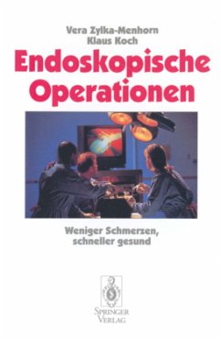Endoskopische Operationen - Zylka-Menhorn, Vera;Koch, Klaus
