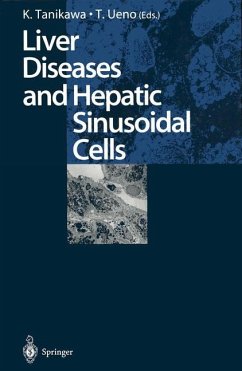 Liver Diseases and Hepatic Sinusoidal Cells - Tanikawa, Kyuichi / Ueno, Takato (eds.)