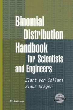 Binomial Distribution Handbook for Scientists and Engineers - Collani, E von; Dräger, Klaus