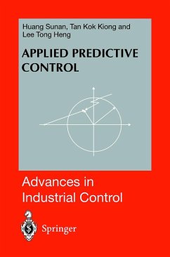 Applied Predictive Control - Huang, Sunan;Tan, Kok K.;Lee, Tong Heng