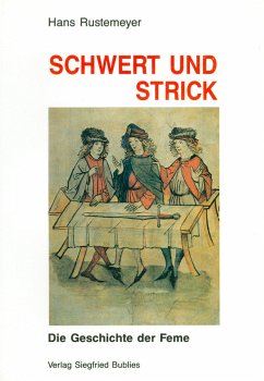 Schwert und Strick - Rustemeyer, Hans