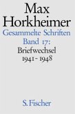Briefwechsel 1941-1948 / Gesammelte Schriften, 19 Bde. Bd.17