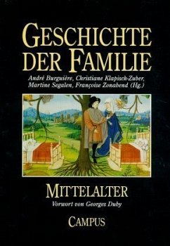 Mittelalter / Geschichte der Familie 2 - Burguière, André; Klapisch-Zuber, Christiane; Segalen, Martine; Zonabend, Francoise