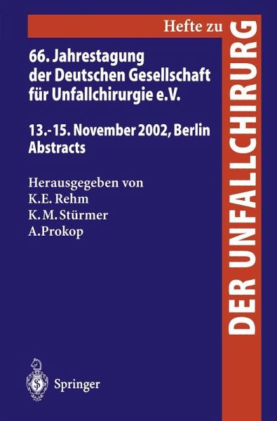 66. Jahrestagung der Deutschen Gesellschaft für Unfallchirurgie e. V. 66. Jahrestagung der Deutschen Gesellschaft für Unfallchirurgie e. V.
