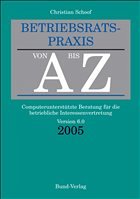 Betriebsratspraxis von A bis Z CD-Version 6.0, Fortsetzungsbezug (mit Abonnement von mind. Zwei Folgeversionen)