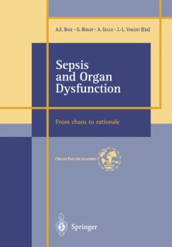 Sepsis and Organ Dysfunction - Baue, A.E. / Berlot, G. / Gullo, A. / Vincent, J.-L. (eds.)