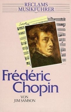 Frederic Chopin / Reclams Musikführer - Samson, Jim