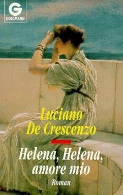 Helena, Helena amore mio - De Crescenzo, Luciano