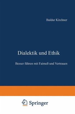 Dialektik und Ethik - Kirchner, Baldur
