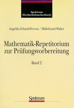 Mathematik-Repetitorium zur Prüfungsvorbereitung. Bd.2