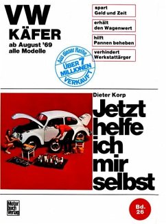 VW Käfer 1200/1300/1500/1302/S/1303/S alle Modelle ab August '69 - Korp, Dieter