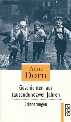 Geschichten aus tausendundzwei Jahren - Dorn, Anne