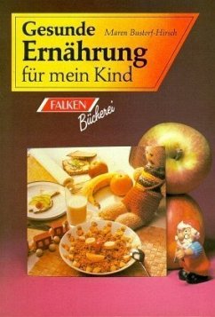 Gesunde Ernährung für mein Kind