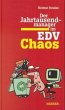 Der Jahrtausendmanager im EDV-Chaos - Bild 1