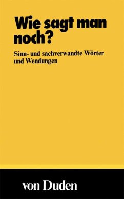 Wie sagt man noch? - Müller, Wolfgang