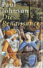 Die Renaissance - Johnson, Paul