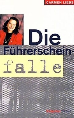 Die Führerscheinfalle