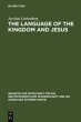 The Language of the Kingdom and Jesus - Bild 1