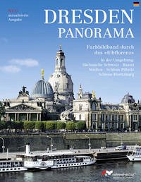 Dresden Panorama. Farbbildband durch das Elbflorenz (Deutsche Ausgabe) - Rahmel, Manfred