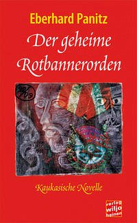 Der geheime Rotbannerorden - Panitz, Eberhard