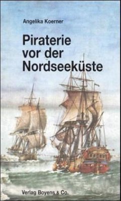 Cover Piraterie vor der Nordseeküste
