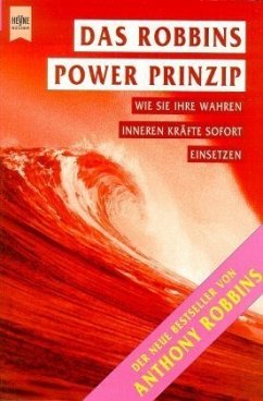 Das Robbins Power Prinzip - Robbins, Anthony