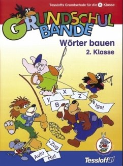 Wörter bauen für die 2. Klasse / Grundschul-Bande - Fuchs, Birgit und Manfred Tophoven