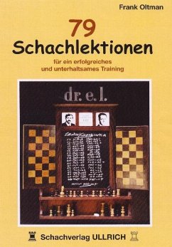 79 Schachlektionen - Oltman, Frank