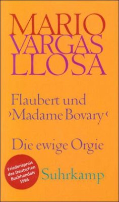 Flaubert und 'Madame Bovary' - Vargas Llosa, Mario