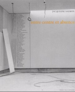 Entre Centre et Absence - Salmon, Jacqueline