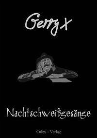 Nachtschweißgesänge - X, Gerry