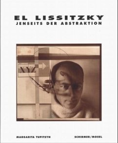 El Lissitzky, Jenseits der Abstraktion - Lissitzky, El