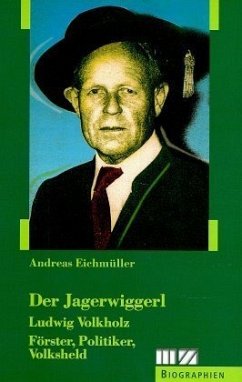 Der Jagerwiggerl - Eichmüller, Andreas