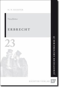 Erbrecht - Thora, Cornelius M.;Richter, Hans-Peter