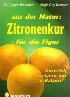Zitronenkur, für die Figur - Weihofen, Jürgen; Gey-Kemper, Birgit