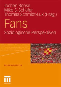 Fans - Roose, Jochen / Schäfer, Mike Steffen / Schmidt-Lux, Thomas (Hrsg.)