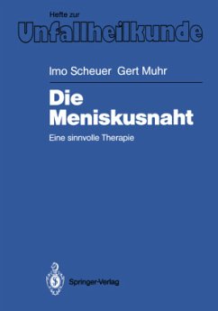 Die Meniskusnaht - Scheuer, Imo; Muhr, Gert