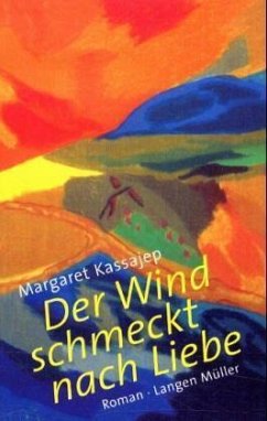 Der Wind schmeckt nach Liebe - Kassajep, Margaret
