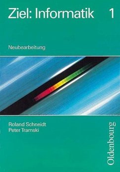 null / Ziel Informatik, Neubearbeitung für Realschulen in Bayern Bd.1 - Schneidt, Roland