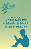 Hans Andersen's Fairy Tales; First Series