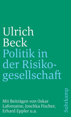 Politik in der Risikogesellschaft - Beck, Ulrich
